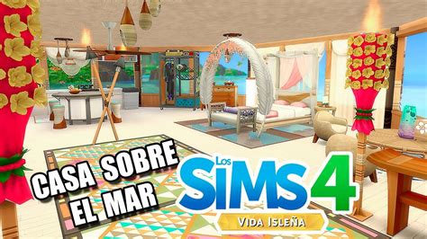 Una Casa Sobre El Mar Speed Build De Los Sims Vida Isle A Island