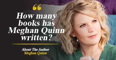 How many books has Meghan Quinn written? - Adazing