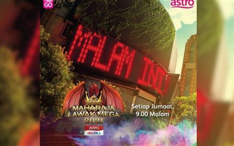 Info Penuh Program Maharaja Lawak Mega Mlm Iluminasi