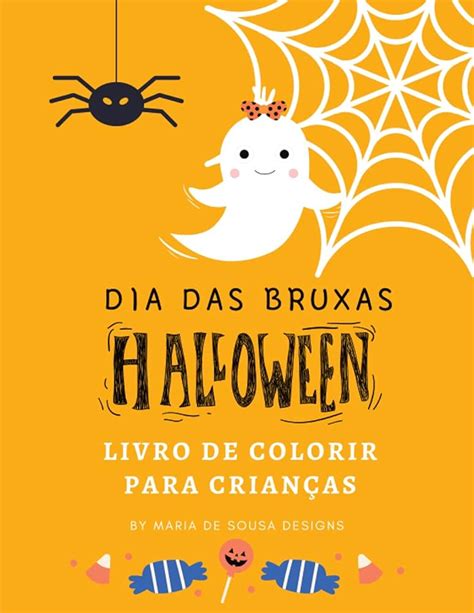 Halloween Dia Das Bruxas Livro De Colorir Para Descubra O Que