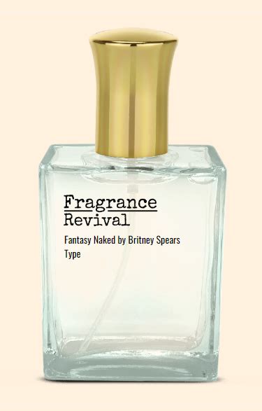 Fantasy Naked By Britney Spears Fragrances Type Fragrance Revival