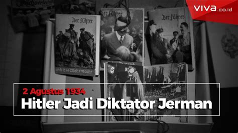 2 Agustus 1934 Hitler Jadi Diktator Jerman YouTube