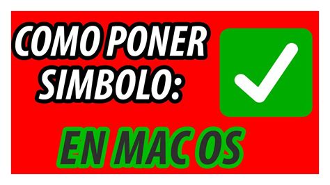 Como Poner Simbolo De PALOMITA CHECKMARK O COTEJO En Mac YouTube