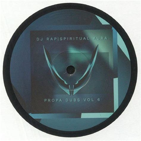 DJ RAP Spiritual Aura Propa Dubs Vol 6 Vinyl At Juno Records