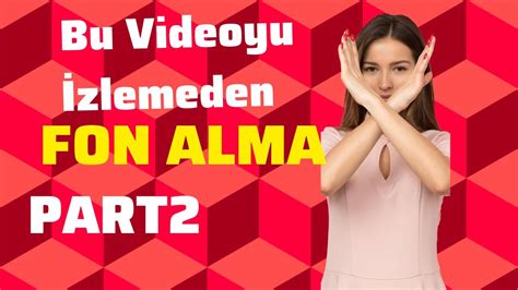 BU VIDEOYU IZLEMEDEN FON ALMA PART2 YouTube