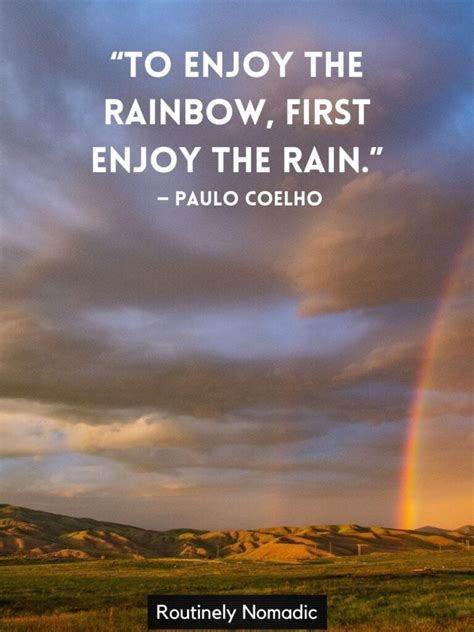 Best After Every Storm There Is A Rainbow Quotes Routinely Nomadic