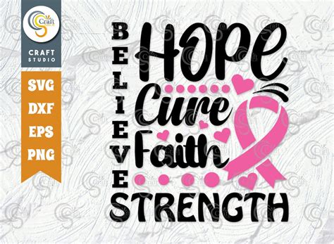 Hope Cure Faith Believe Strength SVG Cut File Breast Cancer Svg Fight