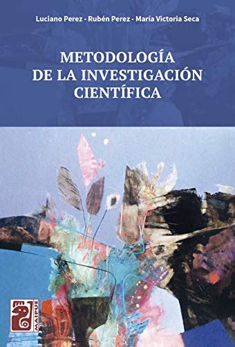 Metodología De La Investigación Científica Spanish Edition Ebook