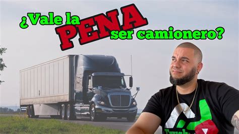 Vale La PENA Ser Camionero En Estados Unidos YouTube