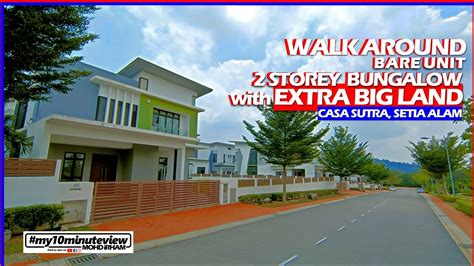 WALK AROUND CASA SUTRA SETIA ALAM 2 STOREY BUNGALOW With EXTRA BIG