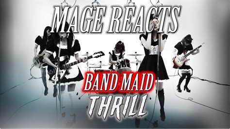 Mage Reacts BAND MAID Thrill YouTube