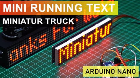 Cara Membuat Running Text Miniatur Truck Dengan Led Dot Matrix Youtube