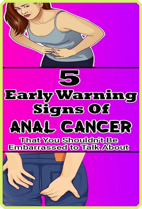 5 Early Warning Signs Of Anal Cancer That You Shouldnt Be Embarrassed