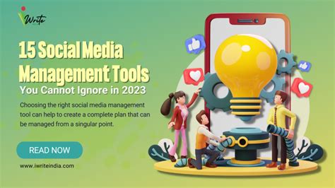 15 Social Media Management Tools You Cannot Ignore In 2023