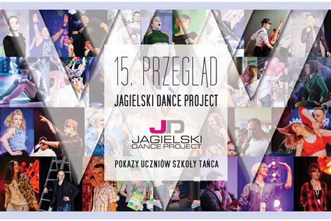 15 Przegląd pokazy tańca uczniów Szkoła Tańca Jagielski Dance