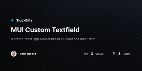 MUI Custom Textfield StackBlitz