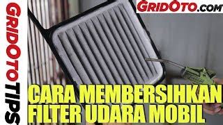 Cara Membersihkan Filter Udara Mobil How To Gridoto Tips GridOto