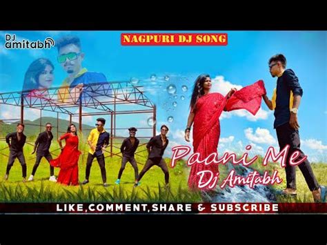 New Nagpuri DJ Song Paani Me Santosh Daswali Anjali Tigga DJ