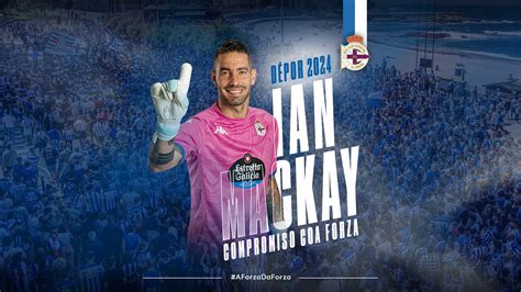 Ian Mackay Ampl A Su Compromiso Con El D Por Hasta Rcdeportivo