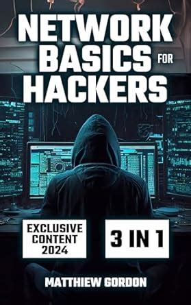 Amazon Network Basics For Hackers 3 Books In 1 A Comprehensive