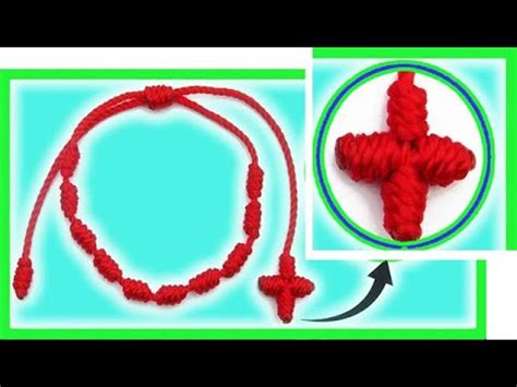 Como Hacer Una Pulsera Decenario Con Cruz De Hilo Y Nudos Franciscanos