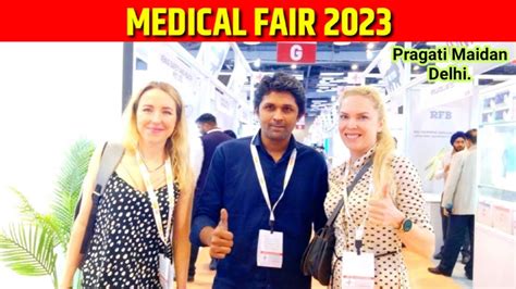 MEDICAL FAIR 2023 Pragati Maidan Delhi Bclnewsexpo9258 YouTube