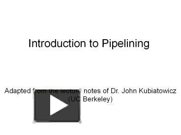 Ppt Introduction To Pipelining Powerpoint Presentation Free To View