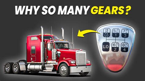 The Surprising Reason Semi Trucks Have So Many Gears Nobody Tells You