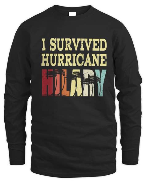 I Survived Hurricane Hilary Shirt Kztee