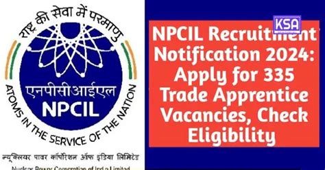 NPCIL Apprentice Recruitment 2024 Notification Out For 335 Vacancies