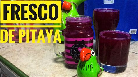 Cómo hacer fresco de Pitaya Nicaragüense YouTube