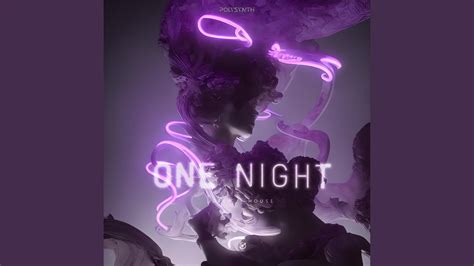 One Night Feat Egoistcao And Rtx Guy Youtube Music