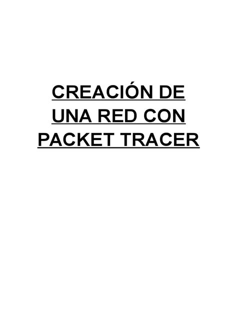 PDF Creación de Una Red Con Packet Tracer DOKUMEN TIPS