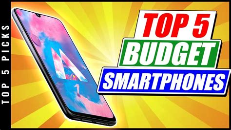 Top 5 Best Budget Smartphones Of 2019 YouTube