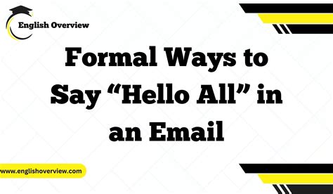 Formal Ways To Say Hello All In An Email