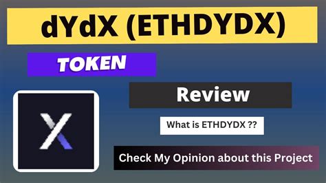 What Is Dydx Ethdydx Coin Review About Ethdydx Token Youtube