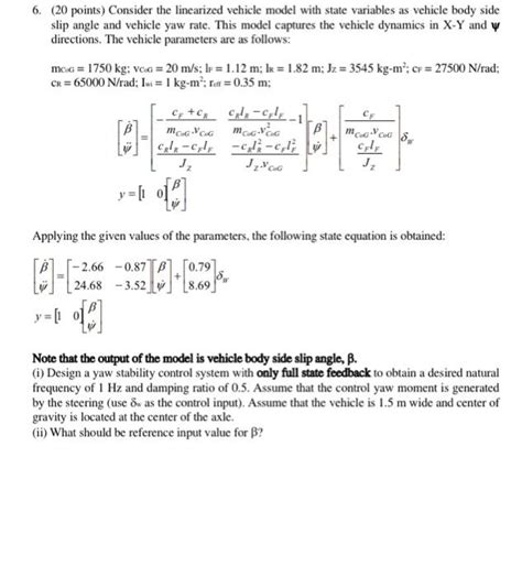 Solved Points Consider The Linearized Vehicle Model Chegg