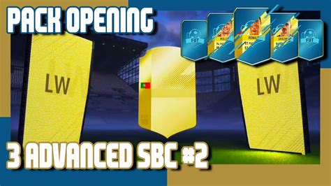 FIFA 18 3 Advanced SBC Pack Opening 2 YouTube