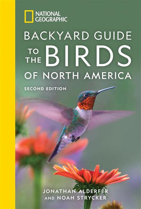 National Geographic Backyard Guide to the Birds of North America, 2nd ...