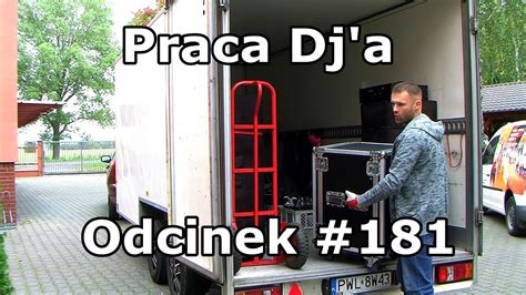 Praca Dj A Odcinek 181 Osiemnastka Dominika Kalsk Texicana YouTube