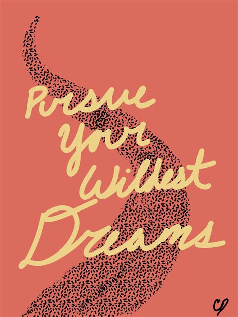 Pursue Your Wildest Dreams Etsy