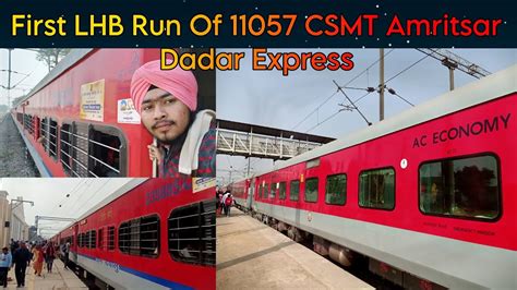 First Lhb Run Journey In Csmt Amritsar Dadar Express Patiala To