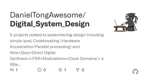 GitHub - DanielTongAwesome/Digital_System_Design: 5 projects related to ...