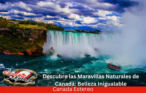 Descubre Las Maravillas Naturales De Canad Belleza Inigualable