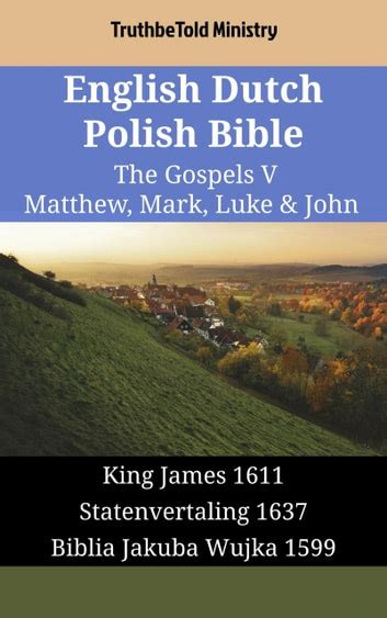 English Dutch Polish Bible The Gospels V Matthew Mark Luke And John