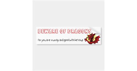 Beware Of Dragons Bumper Sticker Zazzle