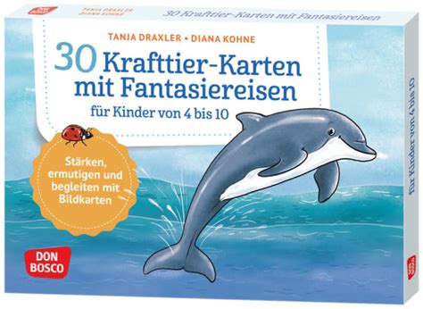 Krafttier Karten Mit Fantasiereisen F R Kinder Von Bis Kaufen