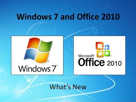 Windows 7 and Office 2010