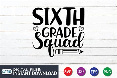 Sixth Grade Squad Svg By Funnysvgcrafts Thehungryjpeg