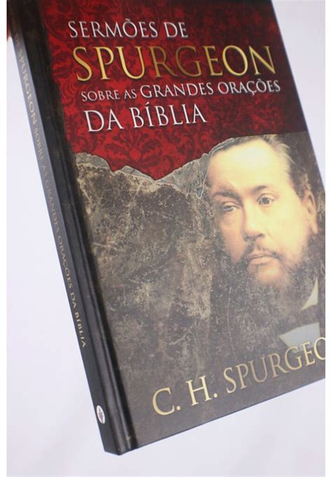 Sermões De Spurgeon Sobre As Grandes Orações Da Bíblia